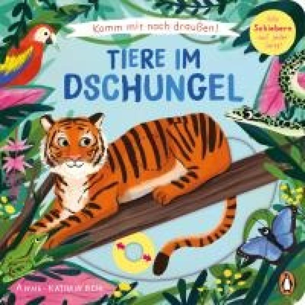 9783328302926 - Komm mit nach draußen! - Tiere im Dschungel