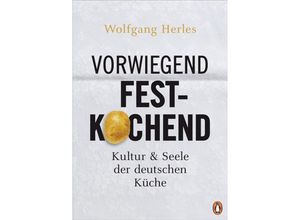 9783328600046 - Vorwiegend festkochend - Wolfgang Herles Gebunden