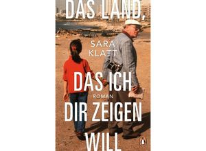 9783328603313 - Das Land das ich dir zeigen will - Sara Klatt Gebunden