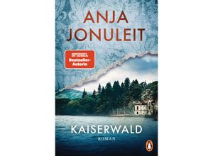 9783328603337 - Kaiserwald - Anja Jonuleit Kartoniert (TB)