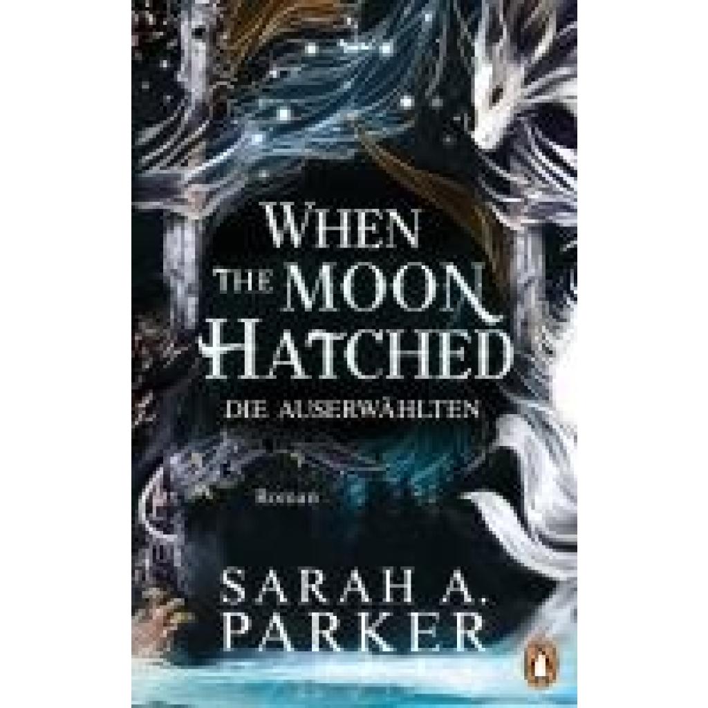 9783328603917 - Parker Sarah A When The Moon Hatched