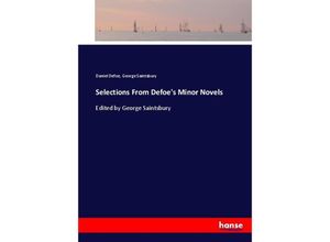 9783337001445 - Selections From Defoes Minor Novels - Daniel Defoe George Saintsbury Kartoniert (TB)