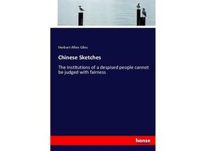 9783337004026 - Chinese Sketches - Herbert Allen Giles Kartoniert (TB)