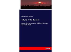 9783337005115 - Fortune of the Republic - Ralph Waldo Emerson Kartoniert (TB)