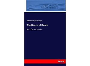 9783337005214 - The Dance of Death - Minnette Slayback-Carper Kartoniert (TB)
