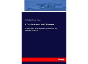 9783337005559 - A Day in Athens with Socrates - Plato Ellen Francis Mason Kartoniert (TB)