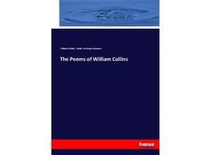 9783337005702 - The Poems of William Collins - William Collins Walter Cochrane Bronson Kartoniert (TB)