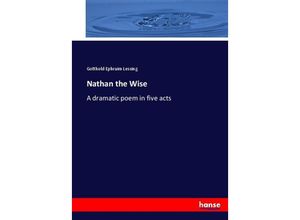 9783337006228 - Nathan the Wise - Gotthold Ephraim Lessing Kartoniert (TB)