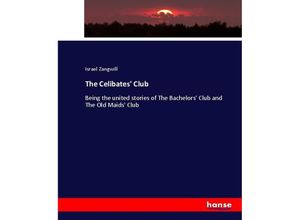 9783337006440 - The Celibates Club - Israel Zangwill Kartoniert (TB)