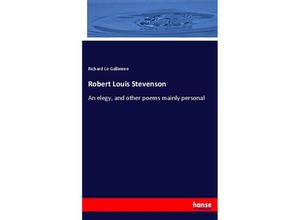 9783337006471 - Robert Louis Stevenson - Richard Le Gallienne Kartoniert (TB)