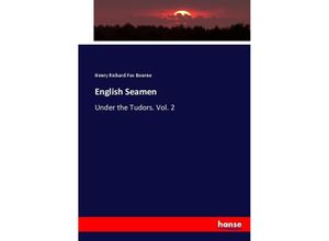 9783337006945 - English Seamen - Henry R F Bourne Kartoniert (TB)