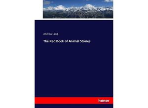 9783337006969 - The Red Book of Animal Stories - Andrew Lang Kartoniert (TB)