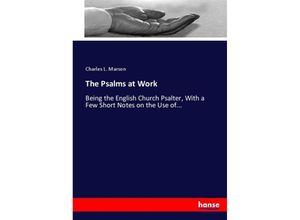 9783337007478 - The Psalms at Work - Charles L Marson Kartoniert (TB)