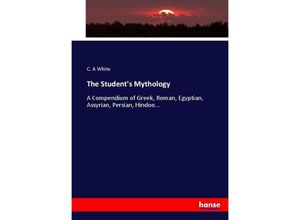 9783337008550 - The Students Mythology - C A White Kartoniert (TB)