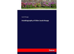 9783337009984 - Autobiography of Elder Jacob Knapp - Jacob Knapp Kartoniert (TB)