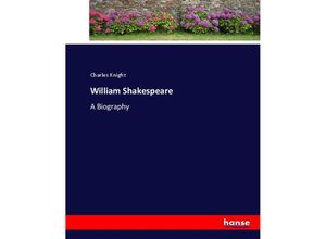 9783337010195 - William Shakespeare - Charles Knight Kartoniert (TB)