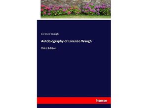 9783337010294 - Autobiography of Lorenzo Waugh - Lorenzo Waugh Kartoniert (TB)