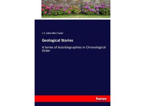 9783337010539 - Geological Stories - John Ellor Taylor Kartoniert (TB)