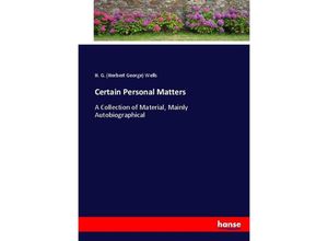 9783337010560 - Certain Personal Matters - H G Wells Kartoniert (TB)