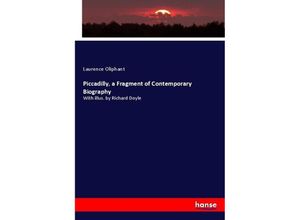 9783337010614 - Piccadilly a Fragment of Contemporary Biography - Laurence Oliphant Kartoniert (TB)