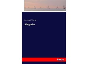 9783337011550 - Allegories - Frederic W Farrar Kartoniert (TB)