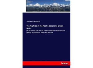 9783337012014 - The Reptiles of the Pacific Coast and Great Basin - John Van Denburgh Kartoniert (TB)