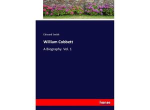 9783337012175 - William Cobbett - Edward Smith Kartoniert (TB)