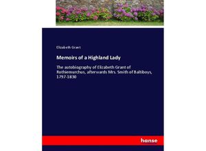 9783337012878 - Memoirs of a Highland Lady - Elizabeth Grant Kartoniert (TB)