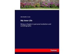 9783337012885 - My Inner Life - John Beattie Crozier Kartoniert (TB)