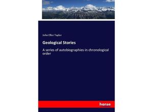 9783337012984 - Geological Stories - John Ellor Taylor Kartoniert (TB)