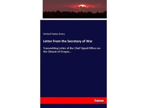 9783337013752 - Letter From the Secretary of War - United States Army Kartoniert (TB)