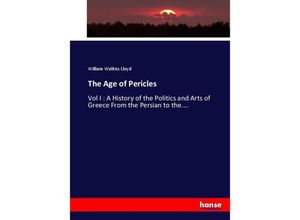 9783337013950 - The Age of Pericles - William Watkiss Lloyd Kartoniert (TB)