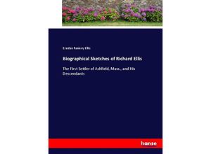 9783337014964 - Biographical Sketches of Richard Ellis - Erastus Ranney Ellis Kartoniert (TB)