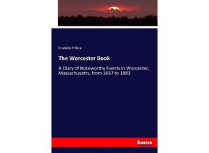 9783337016357 - The Worcester Book - Franklin P Rice Kartoniert (TB)