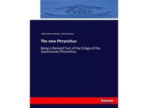 9783337017224 - The new Phrynichus - William Gunion Rutherford Arabius Phrynichus Kartoniert (TB)