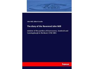 9783337017750 - The diary of the Reverend John Mill - John Mill Gilbert Goudie Kartoniert (TB)