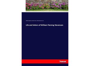 9783337018269 - Life and letters of William Fleming Stevenson - Elizabeth Montgomery Sinclair Stevenson William Fleming Stevenson Kartoniert (TB)