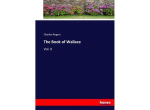 9783337018658 - The Book of Wallace - Charles Rogers Kartoniert (TB)