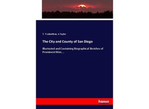 9783337019150 - The City and County of San Diego - T T Leberthon A Taylor Kartoniert (TB)