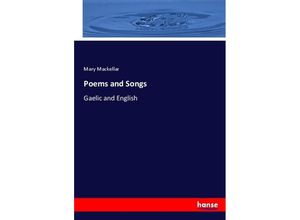 9783337019884 - Poems and Songs - Mary Mackellar Kartoniert (TB)