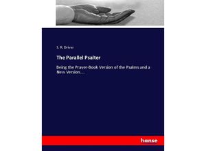 9783337020507 - The Parallel Psalter - S R Driver Kartoniert (TB)