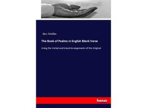 9783337020712 - The Book of Psalms in English Blank Verse - Ben-Tehillim Kartoniert (TB)