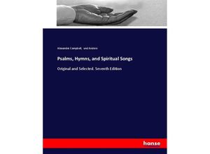 9783337022259 - Psalms Hymns and Spiritual Songs - Alexander Campbell Kartoniert (TB)