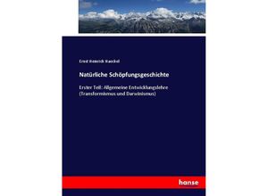 9783337022365 - Natürliche Schöpfungsgeschichte - Ernst Heinrich Haeckel Kartoniert (TB)