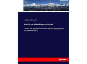 9783337022372 - Natürliche Schöpfungsgeschichte - Ernst Heinrich Haeckel Kartoniert (TB)