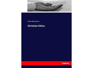 9783337022600 - Christian Ethics - Hans Martensen Kartoniert (TB)