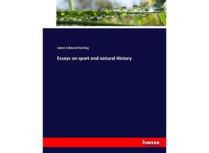 9783337024482 - Essays on sport and natural History - James Edmund Harting Kartoniert (TB)