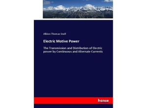 9783337024512 - Electric Motive Power - Albion Thomas Snell Kartoniert (TB)