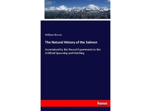 9783337025410 - The Natural History of the Salmon - William Brown Kartoniert (TB)