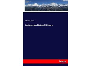 9783337025830 - Lectures on Natural History - Edward Jesse Kartoniert (TB)